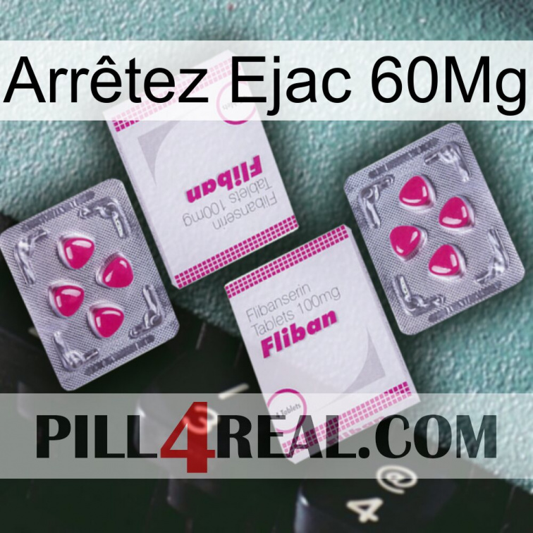 Arrêtez Ejac 60Mg 33